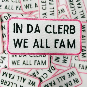 3" In Da Clerb We All Fam -  Embroidered Hat Patch