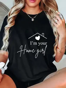 100% Cotton I'm Your Home Girl Funny Realtor Real estate Agent Wife Mom T-Shirt