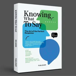 Knowing What To Say: The Art of the Perfect Response