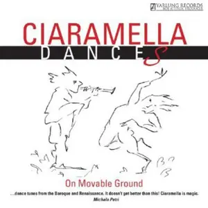 Ciaramella - Ciaramella Dances: On Movable Ground  [COMPACT DISC - CD]