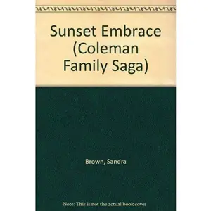 USED Book - Sunset Embrace (Coleman Family Saga) by Sandra Brown (Paperback) - english