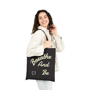 Breathe And Be Tote Bag | Script Typography Cotton Canvas