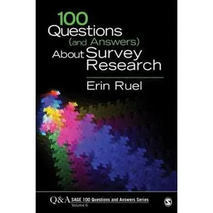 USED-100 Questions (and Answers) about Survey Research by Ruel, Erin (Paperback)