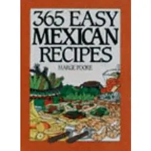 USED-365 Easy Mexican Recipes (John Boswell Associates Book) by Marge Poore (Hardcover)