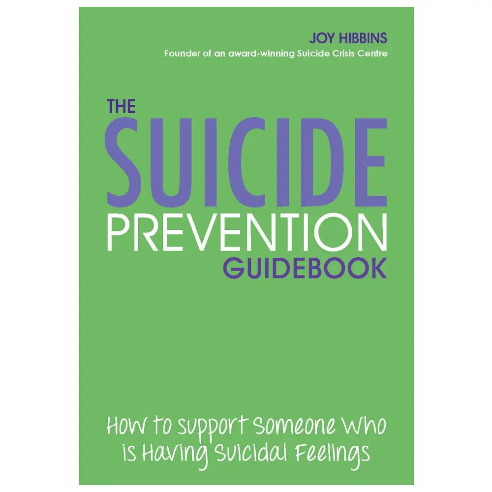 USED Book - Suicide Prevention Guidebook: How to Support Someone Who Is Having Suicidal Feelings by Hibbins, Joy (Paperback) - english