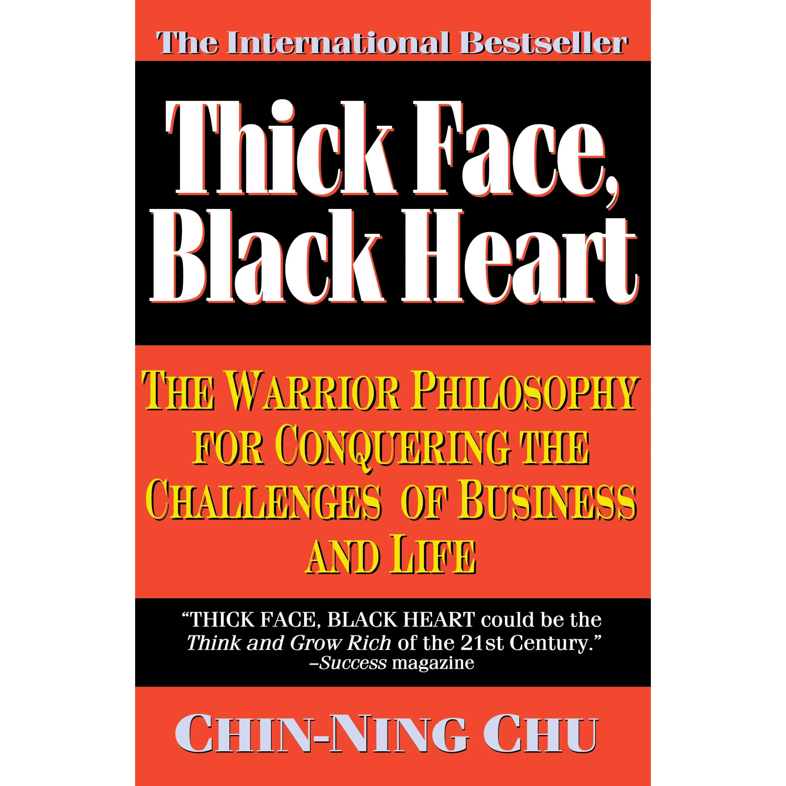 Thick Face, Black Heart by Chin-Ning Chu [Paperback Book]