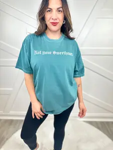 Not Your Sweetheart Graphic Tee - Emerald -493
