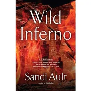 USED-Wild Inferno (A WILD Mystery) by Sandi Ault (Hardcover)