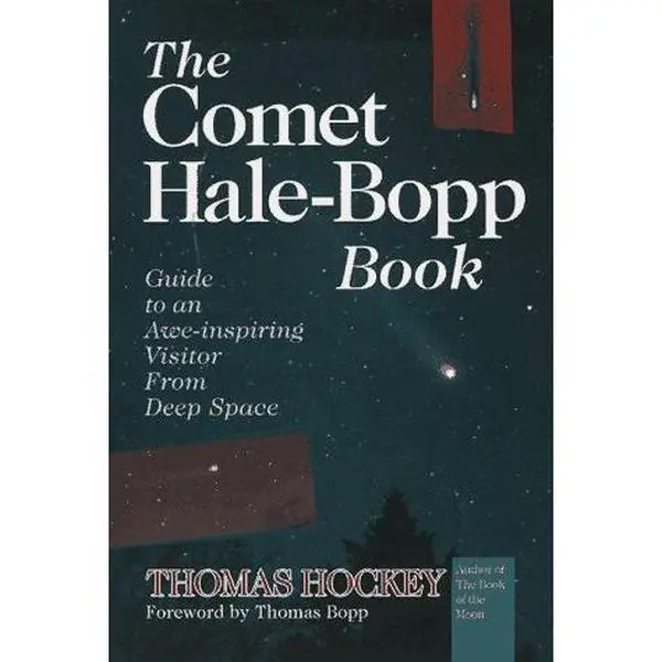 USED-Comet Hale-Bopp Book: Guide to an Awe-Inspiring Visitor from Deep Space (Frontiers in Astronomy and Earth Science) by Thomas A. Hockey (Paperback)