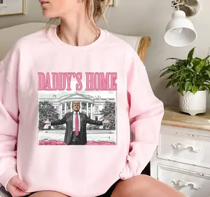 Daddys Home Sweatshirt, Trump 2024 Sweatshirt, Republican Sweater, Trump Sweatshirt, Political Sweater, Funny Trump Hoodie, Republican Gift Cotton