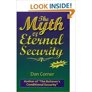 USED-The Myth of Eternal Security by Dan Corner (Paperback)