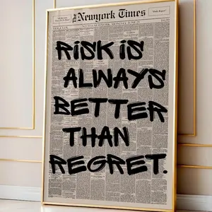 Retro Risk Is Always Better Than Regret Newspaper Poster, Bold Typography Quote, Vintage Motivational Wall Art (Unframed / Print Only)