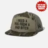 I need a hug from a bad B* snap back hat