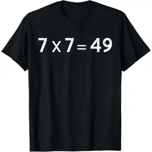 Funny 7x7 = 49 Gen Z Slang Meme T-Shirt