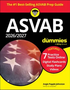2026/2027 ASVAB for Dummies: Book + 7 Practice Tests, Flashcards, and Videos Online -- Angie Papple Johnston, Paperback