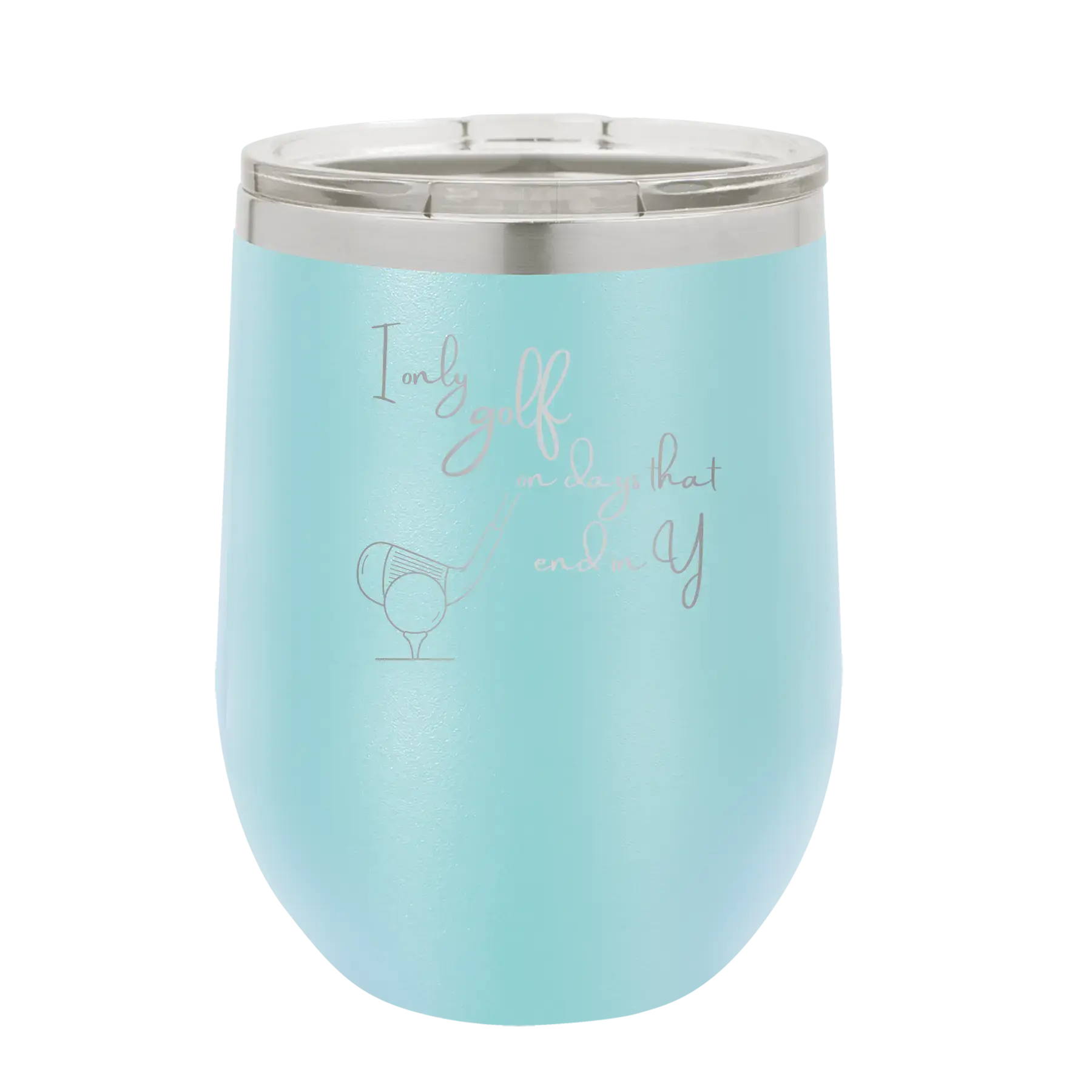 Personalized Days that end in Y Wine Cup - Light Blue