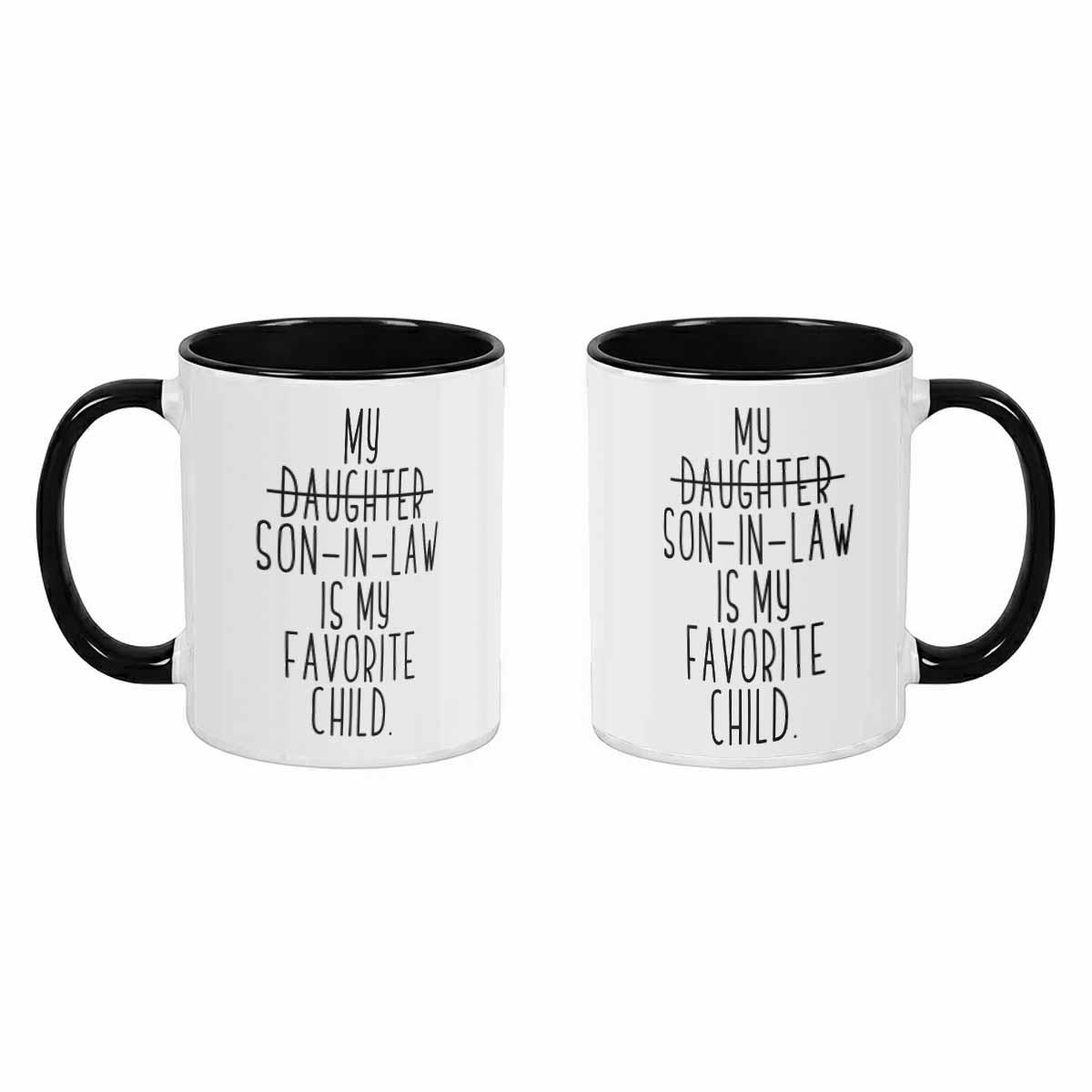 Funny Son in Law Quote Mug (11oz/15oz)， My Son in Law Is My Favorite Child Print， Humorous Coffee Cup， Dishwasher Safe Ceramic Gift， Perfect for Family Gathering， Home Kitchen， Mother’s Day， Birthday， Office Desk Use