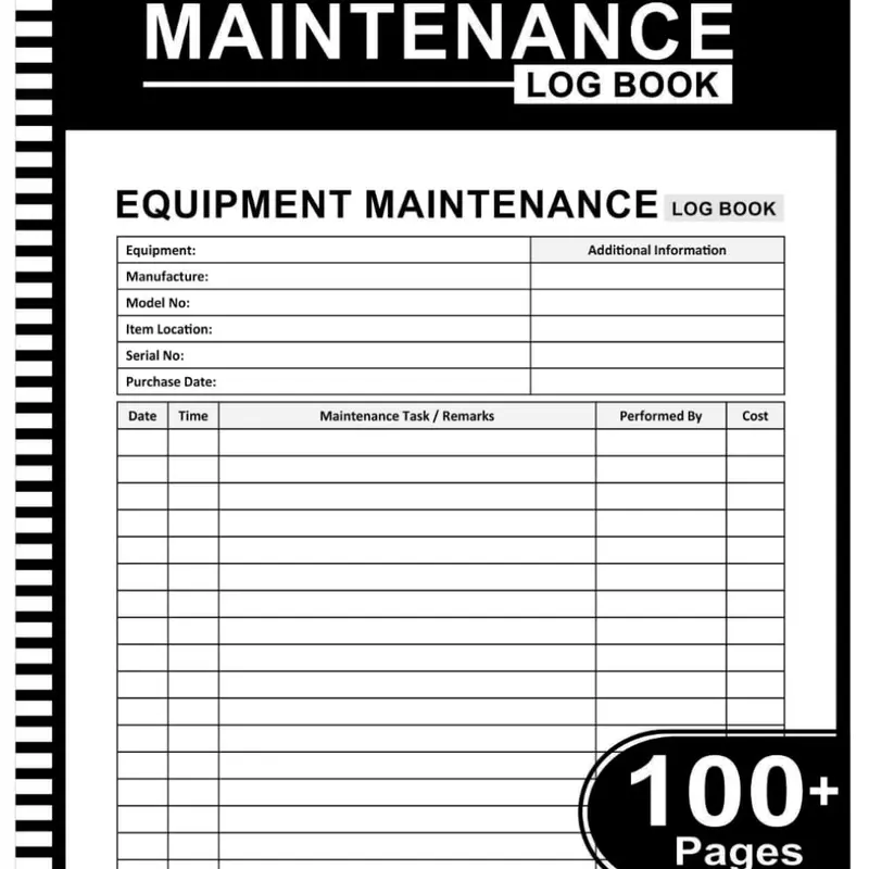 Equipment Maintenance Log Book: Daily Preventive Care for Repairs & Service of Machinery, Repairs and Maintenance Record Book - 8.5" x 11" 100+ Pages, Paperback