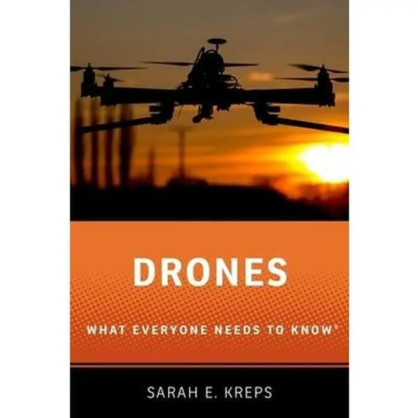USED-Drones: What Everyone Needs to Know(r) by Kreps, Sarah E. (Paperback)