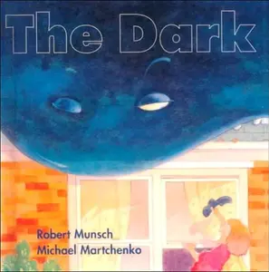 USED-The Dark by Robert Munsch (Unknown)