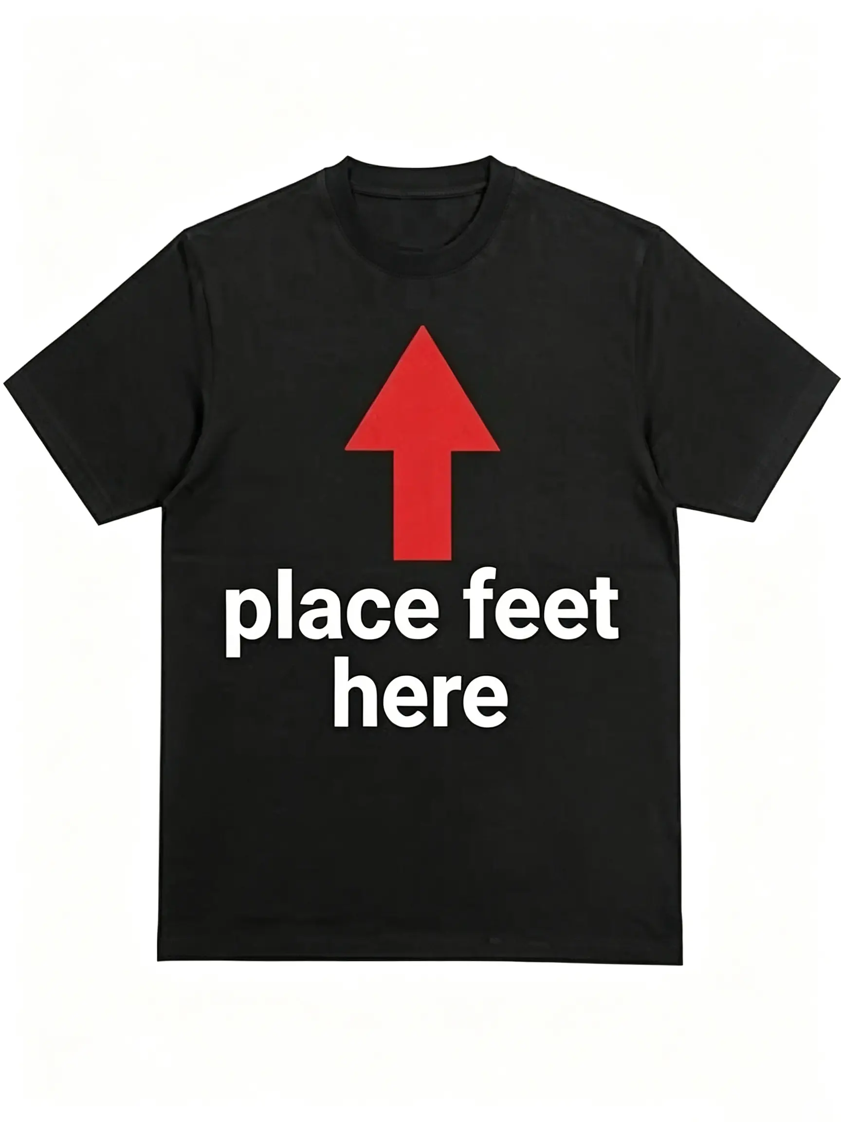 "Place Feet Here Funny Meme T-Shirt - Offensive Brainrot Humor Tee for Adults, Unisex Novelty Gag Gift"