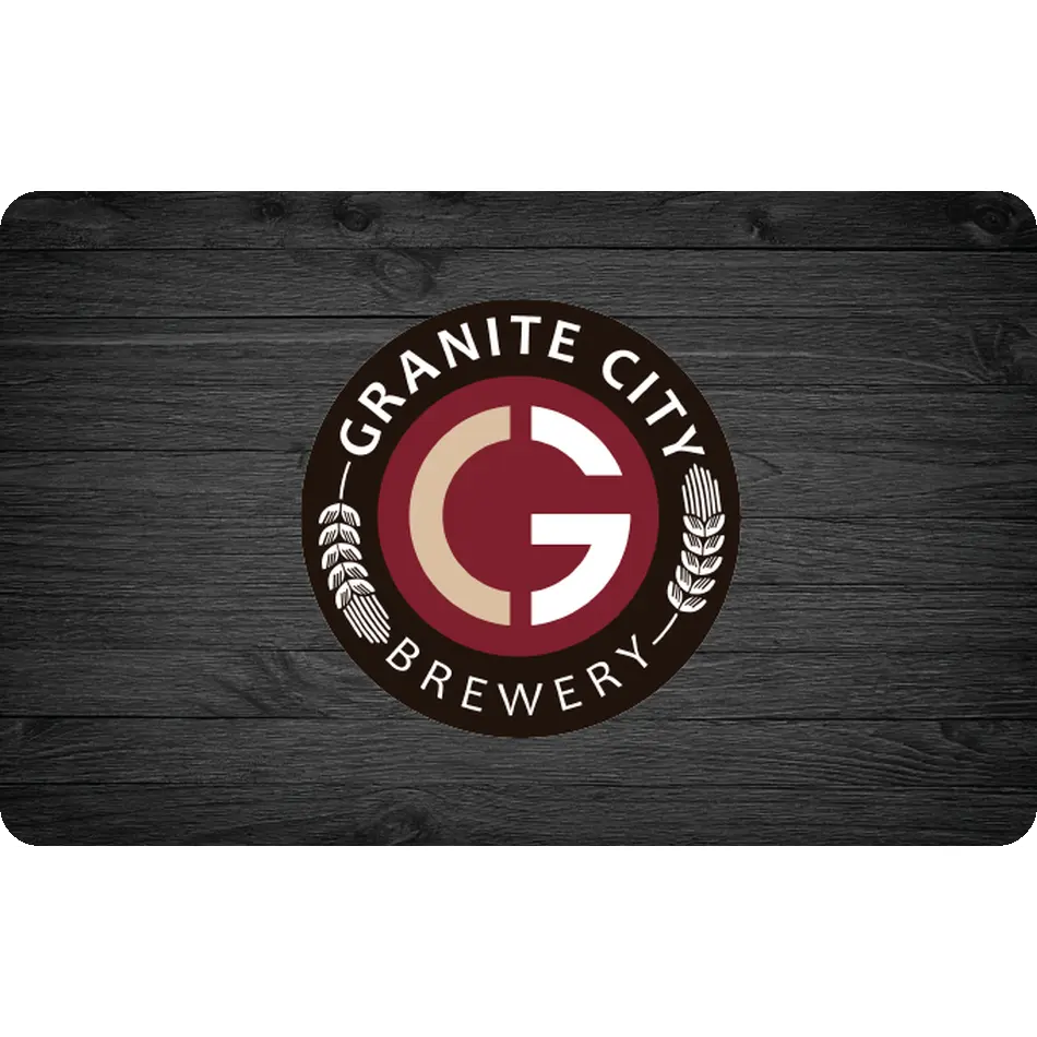 Granite City eGift Card | Brewery, American Food & Craft Beer
