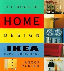 USED-The Book of Home Design Using Ikea Home Furnishings by Anoop Parikh (Paperback)