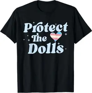 Retro Protect The Dolls Gender Equality Human Rights LGBT T-Shirt