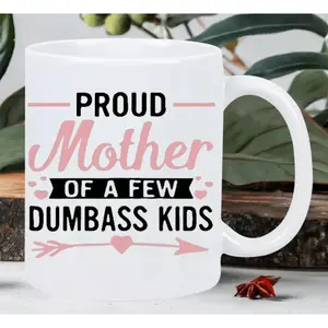 Humorous Ceramic Mug for Proud Mothers Insulated Reusable White Coffee Cup Durable Gift for Moms Hand Wash Only