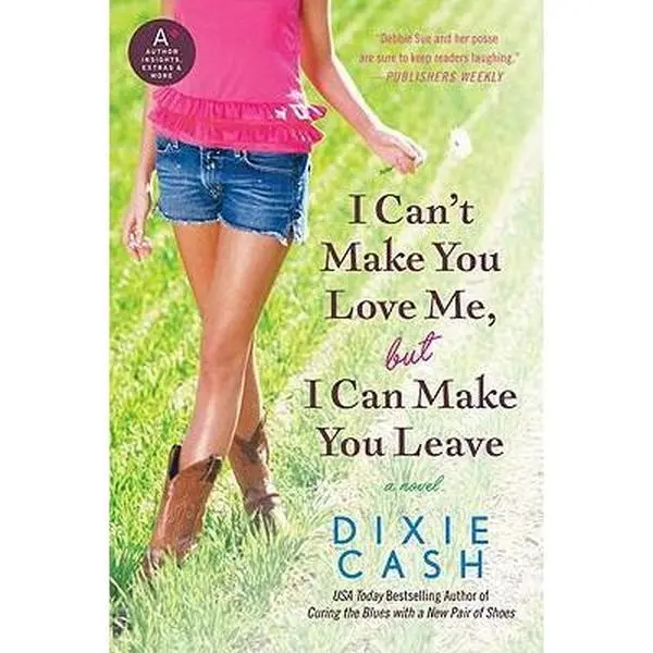 USED Book - I Can't Make You Love Me, But I Can Make You Leave by Cash, Dixie (Paperback) - english