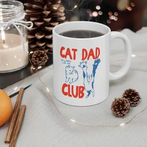 Cat Dad Club mug Life Is Better With Cats, Funny Cat Father Dad Gift 11oz15oz
