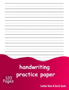 Handwriting Practice Paper: 120 Pages, Blank Dotted lined Paper For Students Learning to Write Letters