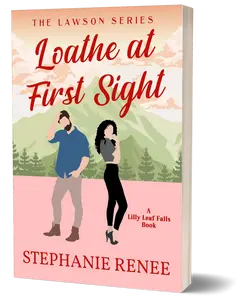Loathe at First Sight Signed Paperback - By Stephanie Renee