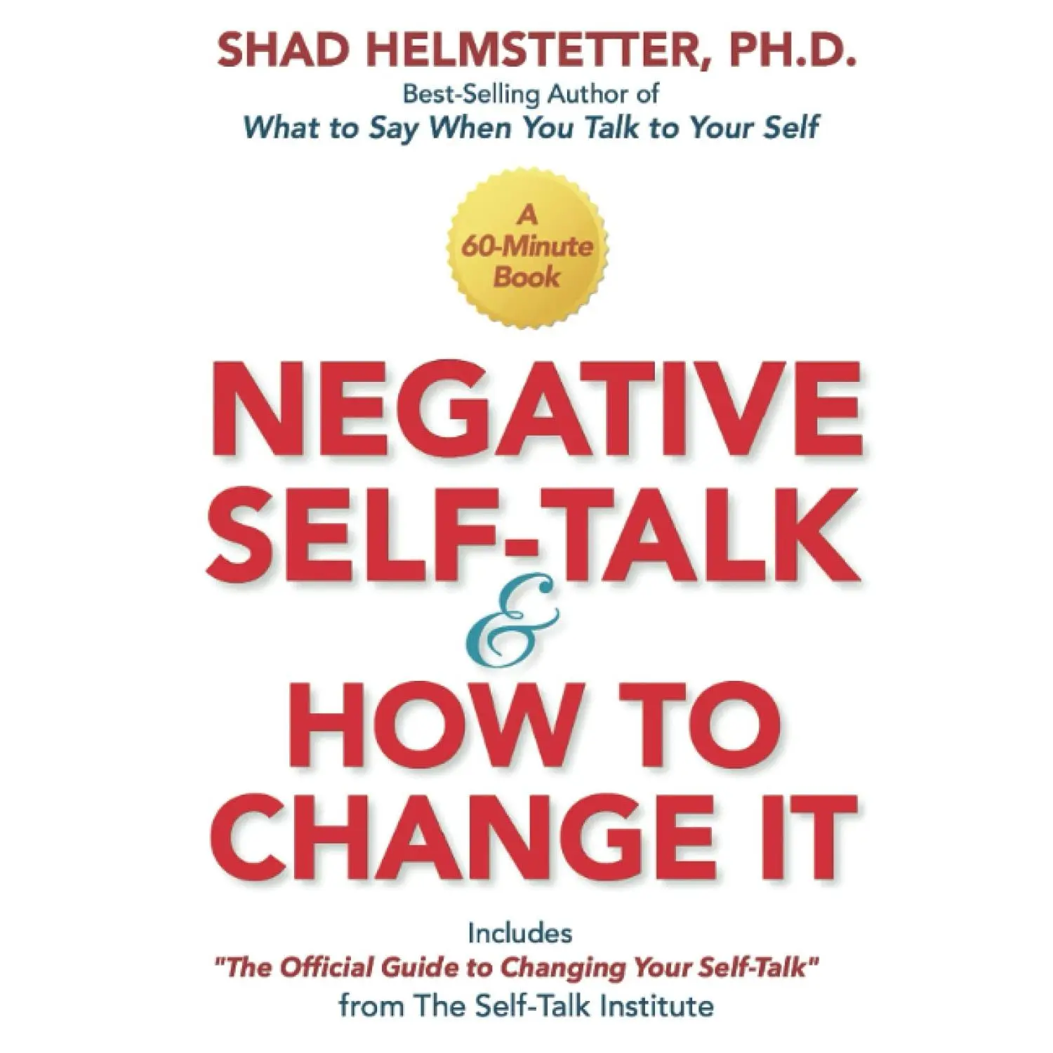 Negative Self-Talk and How to Change It