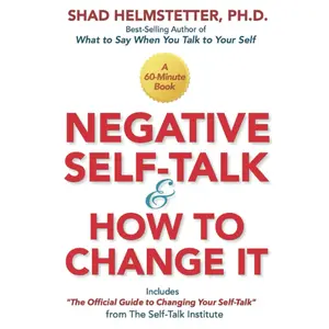 Negative Self-Talk and How to Change It