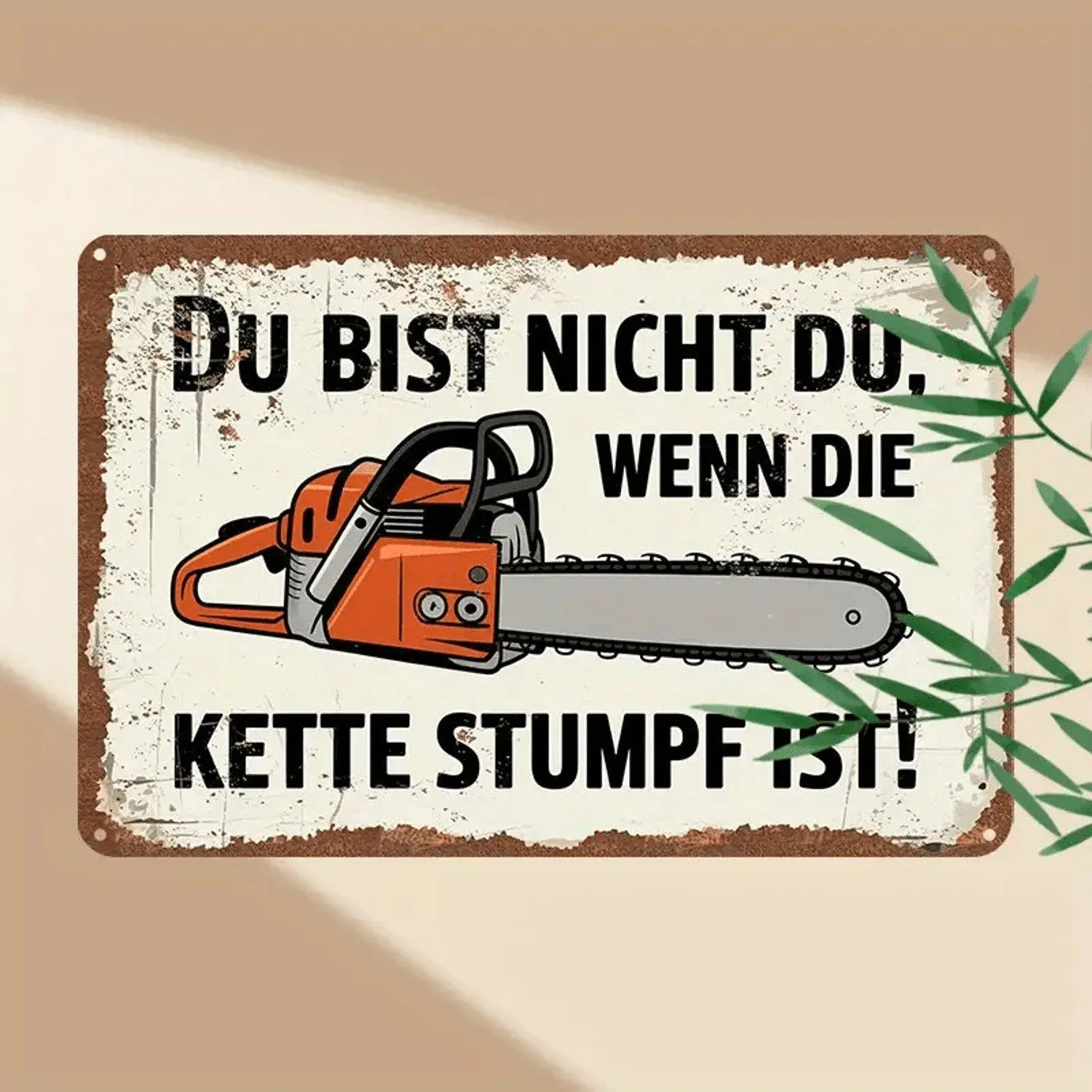 2D Flat - 1pc 2D Flat Printing Vintage Metal Tin Sign Humorous Chainsaw Design with German Quote "You Are Not What Your Chainsaw Says" Rustic Wall Art for Home, Garage, Bar, Cafe Decor Durable Outdoor Metal Plaque