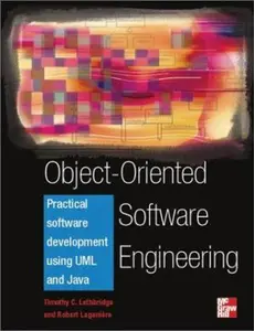 USED-Object-Oriented Software Engineering: Practical Software Development using UML and Java by Timothy Lethbridge (Paperback)