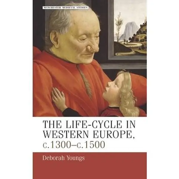 USED-The Life-Cycle in Western Europe, C.1300-C.1500 by Youngs, Deborah (Paperback)