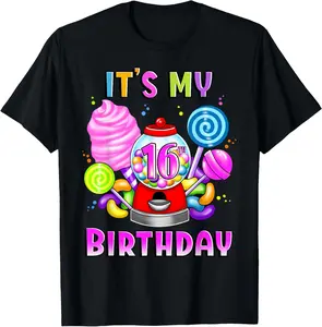 100% Cotton Candy Gumball Machine It's My 16th Birthday sweet 16 T-Shirt