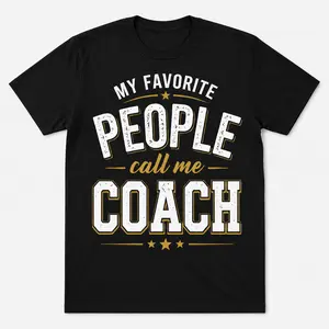 Baseball Coach T-Shirt, My Favorite People Call Me