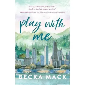 Play With Me by Becka Mack