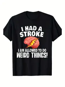 Stroke Survivor Funny Brain Graphic T-Shirt - "I Had a Stroke" Awareness Tee with Lightning Design - Soft Breathable Cotton Shirt for Stroke Rehabilitation, Support Groups - Unisex Crew Neck Top for Men & Women - Machine Washable Casual Wear Gift Idea