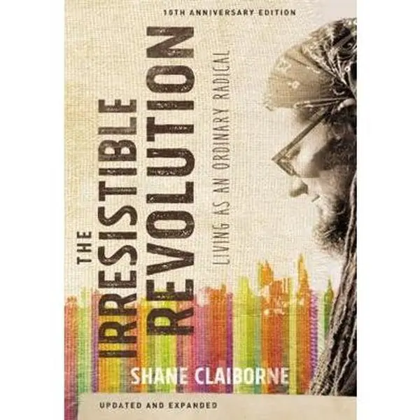 Used Literature Book - The Irresistible Revolution: Living as an Ordinary Radical by Shane Claiborne (Soft Cover, English) - Reading Materials for Inspiration & Practical Ways to Live Out Christian Faith