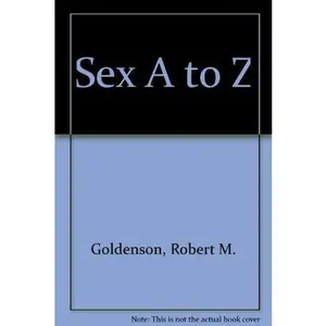 USED-Sex A to Z by Robert M. Goldenson (Paperback)