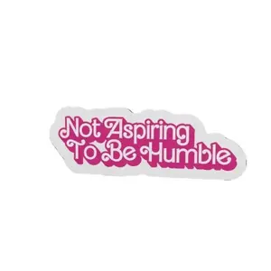 Not Aspiring to be Humble Pink Vinyl Font Die-Cut Car Magnet, Kamala Harris, Democrat Supporter, Anti-Trump Magnets, Feminist Women's Rights Decor Gift