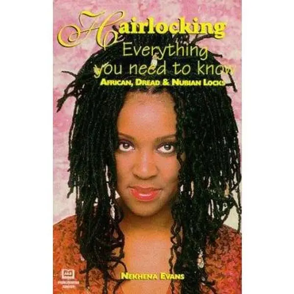 USED Book - Hairlocking: Everything You Need to Know : African, Dread and Nubian Locks by Nekhena Evans (Paperback) - english
