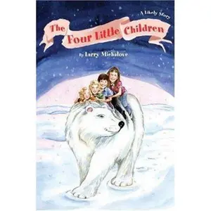 USED-The Four Little Children: A Likely Story by Michalove, Larry (Paperback)