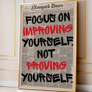Retro Focus On Improving Not Proving Newspaper Print, Typography Poster, Motivational Quote Wall Art, Wall Decor, Positive Office Art