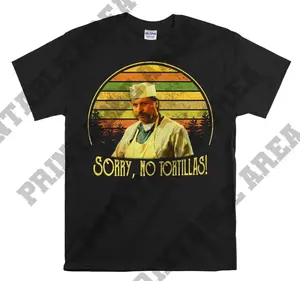 Blood In Blood Out Sorry No Tortillas Vintage Men Unisex T shirt, T-shirt, Tshirt MO62