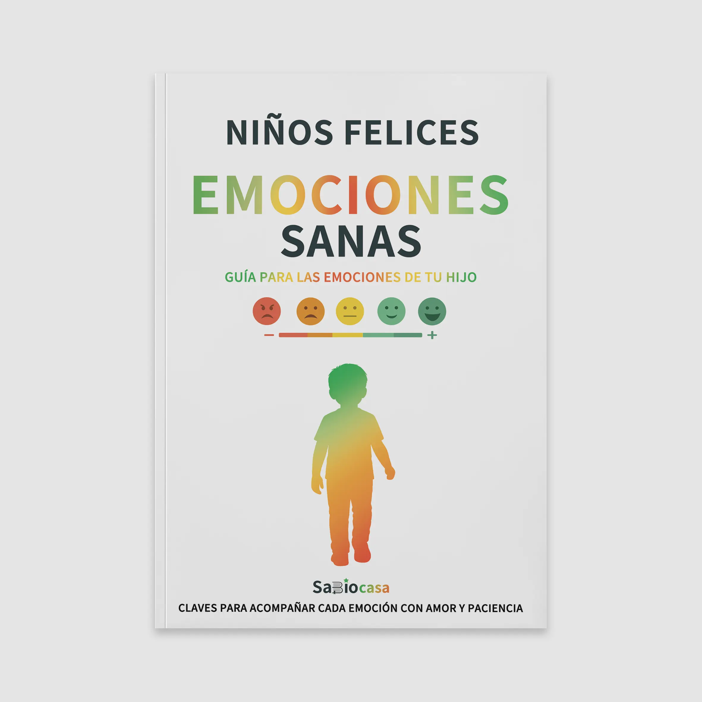 Happy Children, Healthy Emotions: A Loving Guide to Help Your Kids Recognize, Express, and Regulate Their Feelings. Strengthen Their Empathy, Self-Esteem, and Emotional Security, and Grow Together in Understanding and Love.tiktokshopspr
